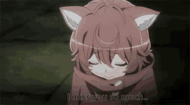 a cartoon girl with cat ears says i miss you so much