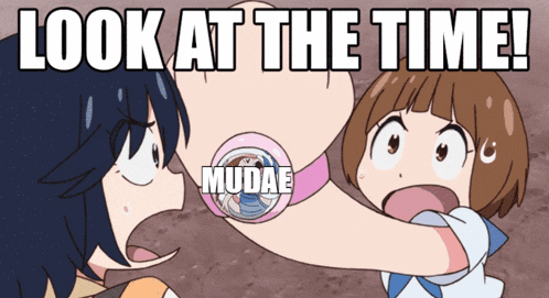 a picture of two girls with the words look at the time mudae on it
