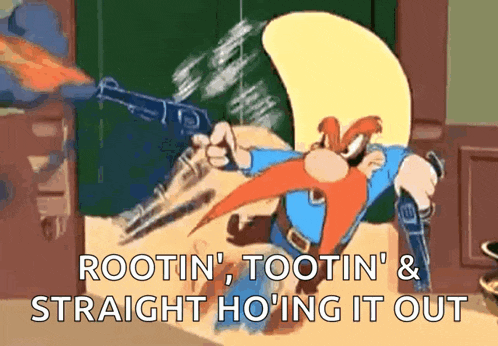 a cartoon character is holding a gun with the words rootin ' tootin ' & straight ho 'ing it out