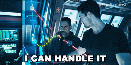 I Can Handle It The Expanse GIF - I Can Handle It The Expanse S505 GIFs