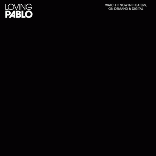Loving Pablo Title GIF - Loving Pablo Title Loving Pablo Gif GIFs