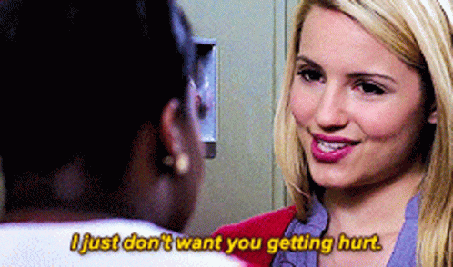 Glee Quinn Fabray GIF - Glee Quinn Fabray I Just Dont Want You Getting Hurt GIFs