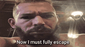 a man with a beard has the words now i must fully escape on his face