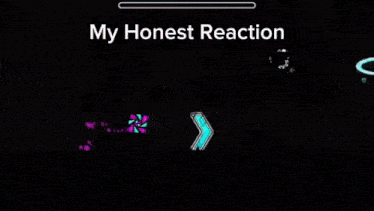a screenshot of a video game with the words " my honest reaction " at the top