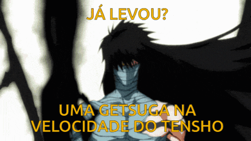 a cartoon character with a mask on his face and the words ja levou uma getsuga na velocidade do tensho below him