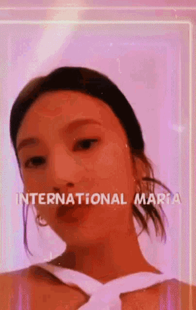 a close up of a woman 's face with the words international maria written on it
