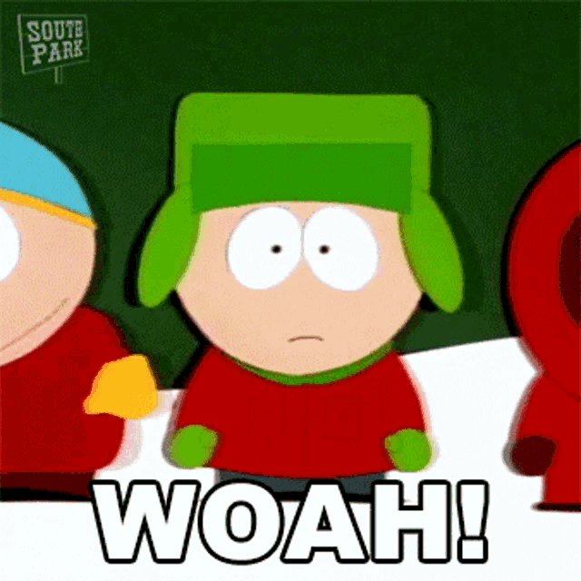 a cartoon character from south park is saying woah !