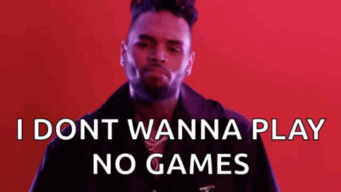 Chris Brown Play No Games GIF - Chris Brown Play No Games Dont Want To GIFs