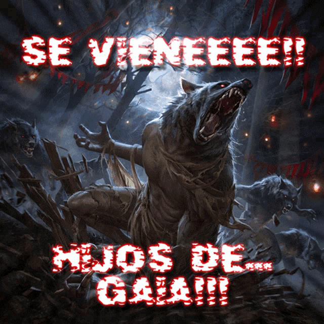 a poster with a werewolf on it that says se veneeee