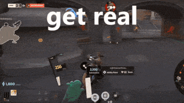 a screenshot of a video game with the words get real on the top