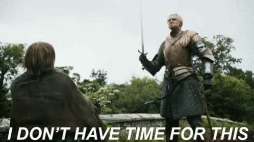 Brienne I Dont Have Time For This GIF - Brienne I Dont Have Time For This Game Of Thrones GIFs