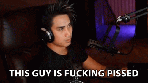 This Guy Is Fucking Pissed Anthony Kongphan GIF - This Guy Is Fucking Pissed Anthony Kongphan Mad GIFs