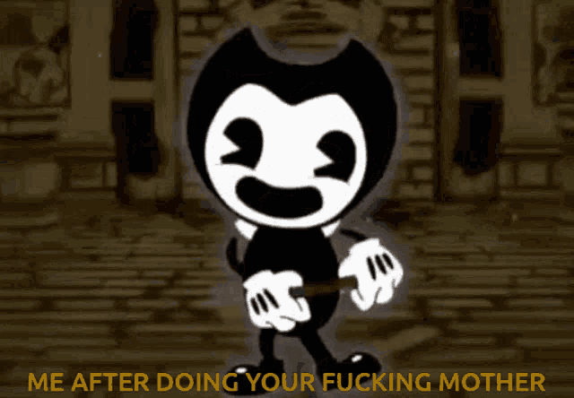 a black and white cartoon character with the words me after doing your fucking mother