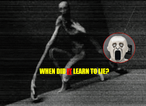 a black and white photo of a monster with the words " when did it learn to lie " above it