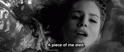 A Piece Of Me Died GIF - Lana Del Rey A Piece Of Me Died Died GIFs