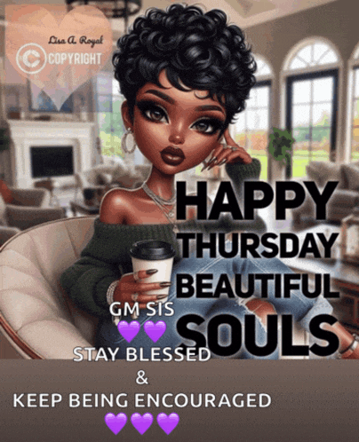 a poster that says happy thursday beautiful souls on it