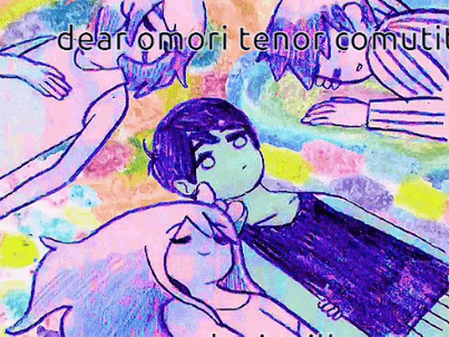 a colorful drawing with the words dear omori tenor communion