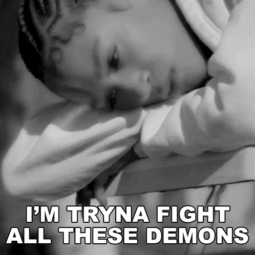 I'M Tryna Fight All These Demons Genia GIF - I'M Tryna Fight All These Demons Genia Jaded Song GIFs