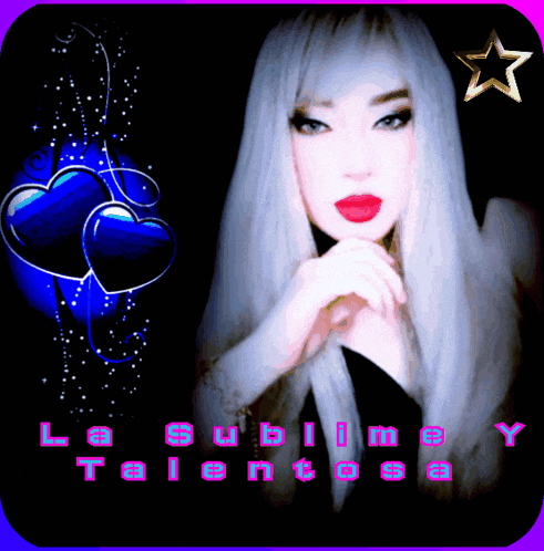 a picture of a woman with the words la sublime talentosa written below her