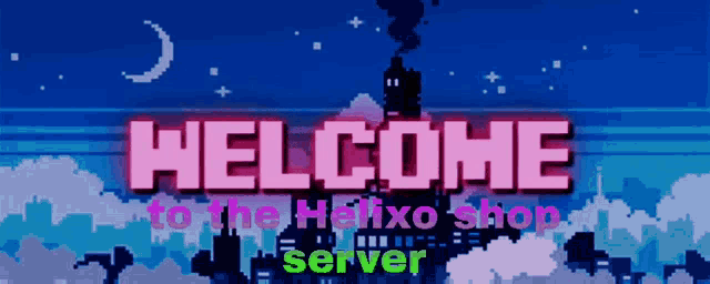 a welcome to the helixo shop server advertisement