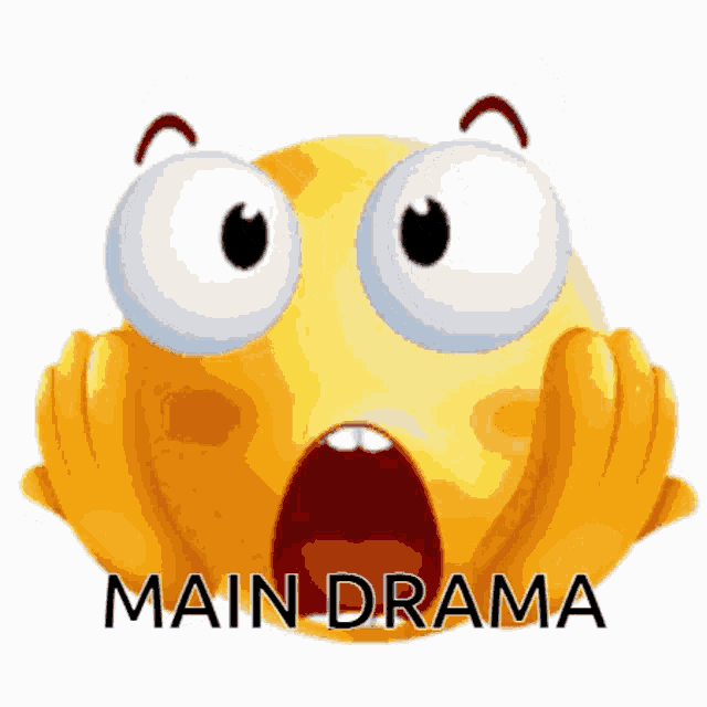 a cartoon smiley face with a surprised expression and the words main drama below it