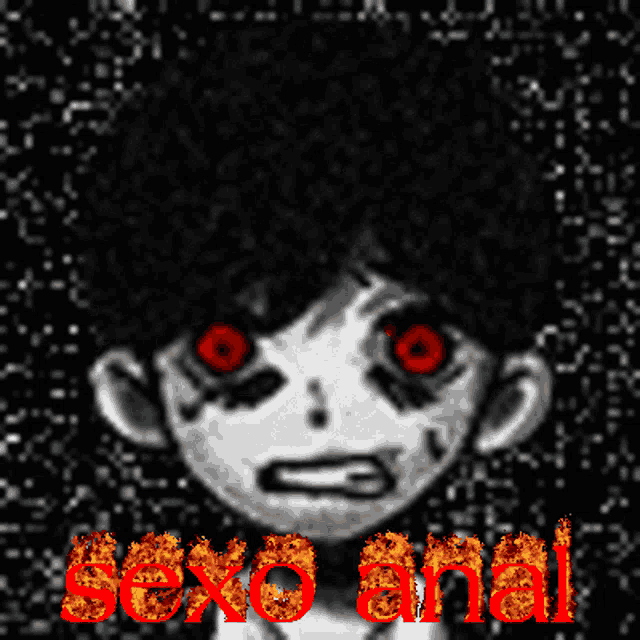 a black and white image of a person with red eyes and the words sexo anal written in red
