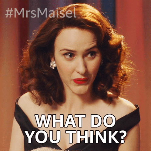 What Do You Think Miriam Maisel GIF - What Do You Think Miriam Maisel Rachel Brosnahan GIFs