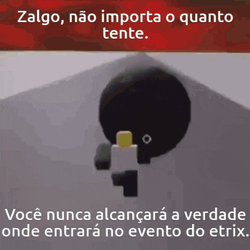 a picture of a cartoon character with the words zalgo não importa o quanto tente written below it