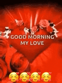 a good morning my love greeting card with a heart and roses .