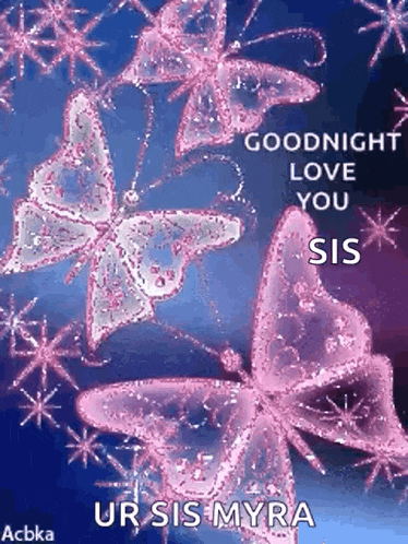 a goodnight love you sis ur sis myra greeting card with pink butterflies