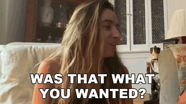 Was That What You Wanted Lauren Francesca GIF - Was That What You Wanted Lauren Francesca Iwantmylauren GIFs