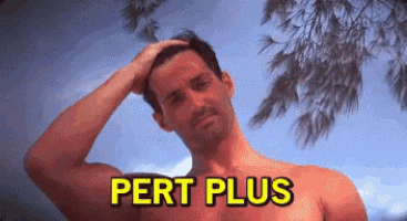 a shirtless man is holding his hand to his head and the words pert plus are above him