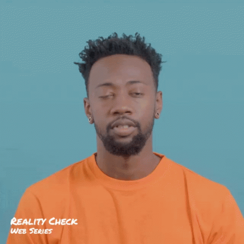 Reality Check Webseries GIF - Reality Check Webseries Blackboyjoy GIFs