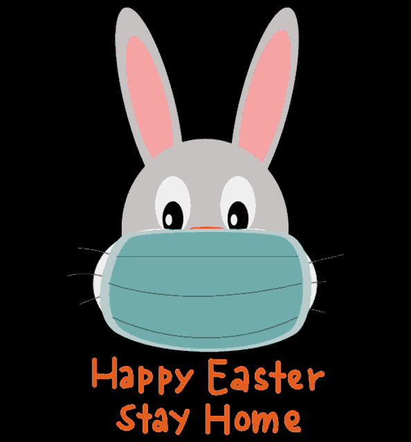 a bunny wearing a mask with the words happy easter stay home