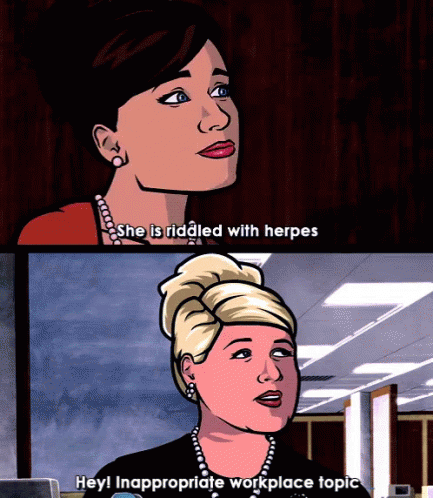 Inappropriate Workplace Topic - Inappropriate GIF - Inappropriate Archer Pam Poovey GIFs