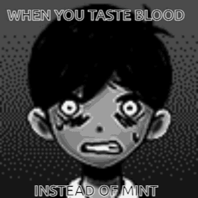 a black and white drawing of a boy with blood on his face and the words `` when you taste blood instead of mint ''