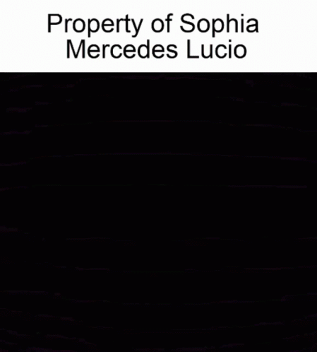 Property Of Sophia Mercedes Lucio GIF - Property Of Sophia Mercedes Lucio GIFs