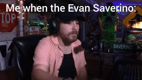 a man sitting in front of a microphone with the words me when the evan saverino