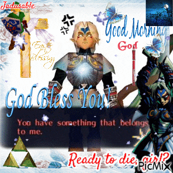 a picture of a video game character says good morning god bless you you have something that belongs to me ready to die girl picmix