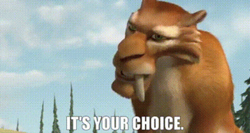 Ice Age Diego GIF - Ice Age Diego Its Your Choice GIFs