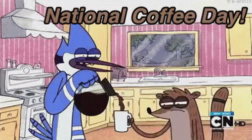 National Coffee Day GIF - National Coffee Day Regular Show Mordecai GIFs