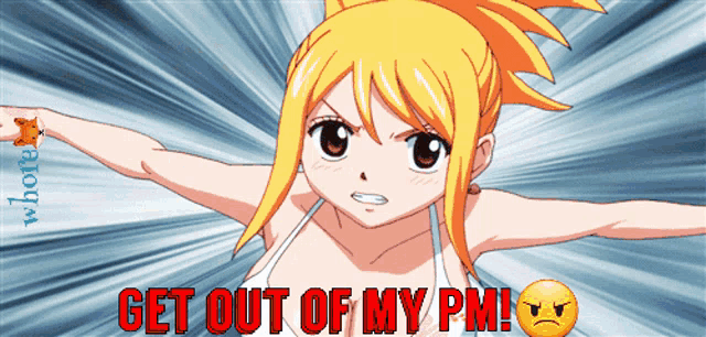 a picture of a girl with the words get out of my pm written on it