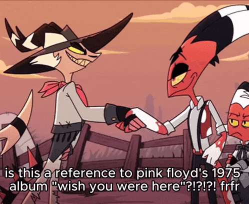 two cartoon characters shaking hands with the caption is this a reference to pink floyd 's 1975 album " wish you were here "
