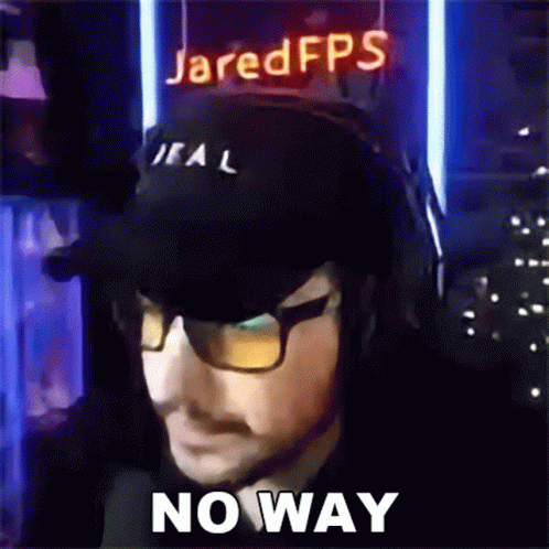 No Way Jared GIF - No Way Jared Jaredfps GIFs