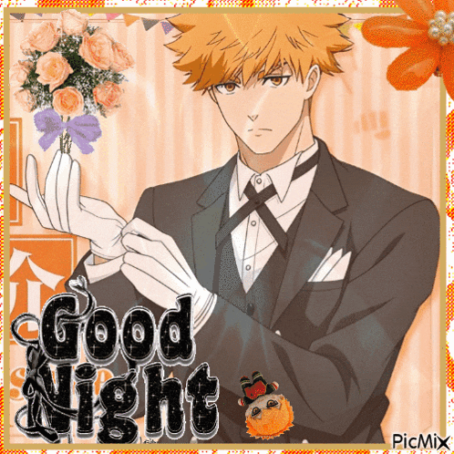 a picture of a man in a tuxedo holding a bouquet of flowers with the words good night
