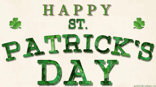 a sign that says happy st. patrick 's day with green letters