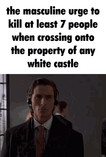 a man in a suit and tie is wearing headphones and the caption says " the masculine urge to kill at least 7 people "