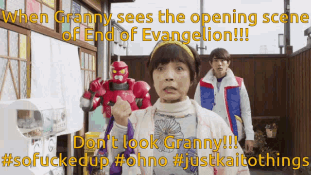 a woman is standing in front of a robot with the caption " when granny sees the opening scene of end evangelion "