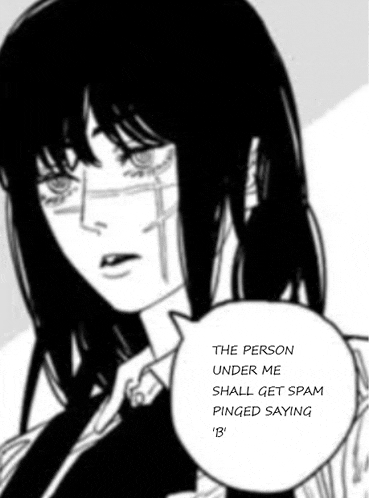 a black and white drawing of a girl with a speech bubble saying the person under me shall get spam pinged saying b