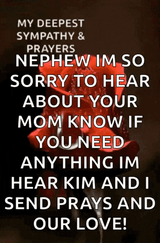 a poster that says my deepest sympathy & prayers on it